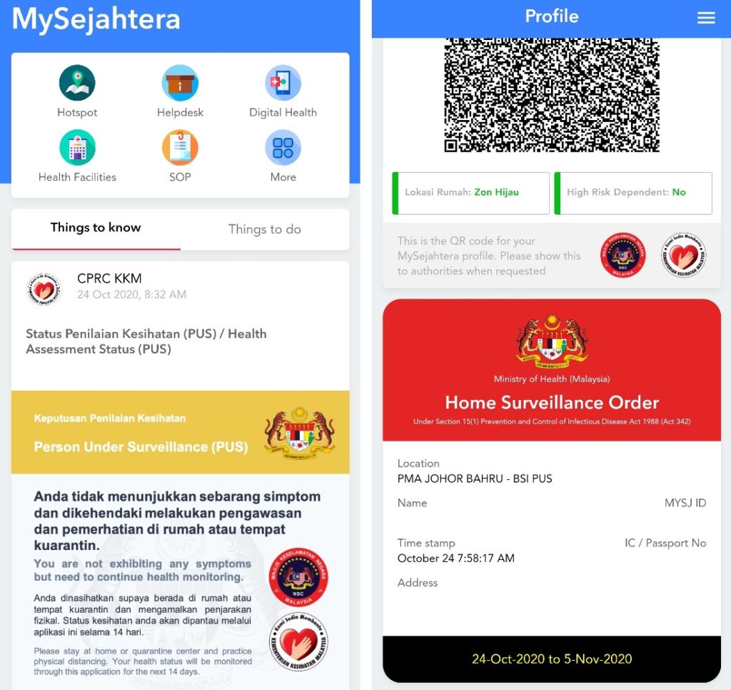 MySejahtera App shows our status as Person Under Surveillance where we require a 14-days quarantine in Malaysia