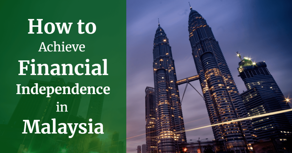 The featured image of the article "How to Achieve Financial Independence in Malaysia"