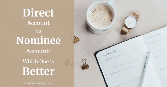 The featured image of the article "Direct Account vs Nominee Account: Which one is Better"