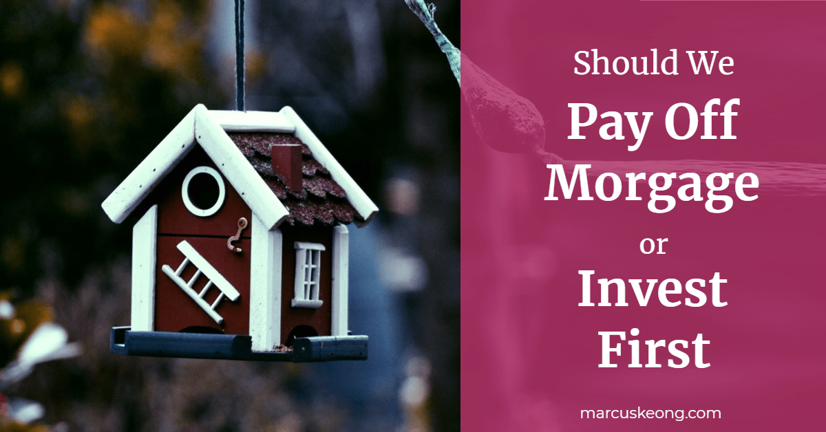 The featured image of the article "Should We Pay Off Mortgage or Invest First"