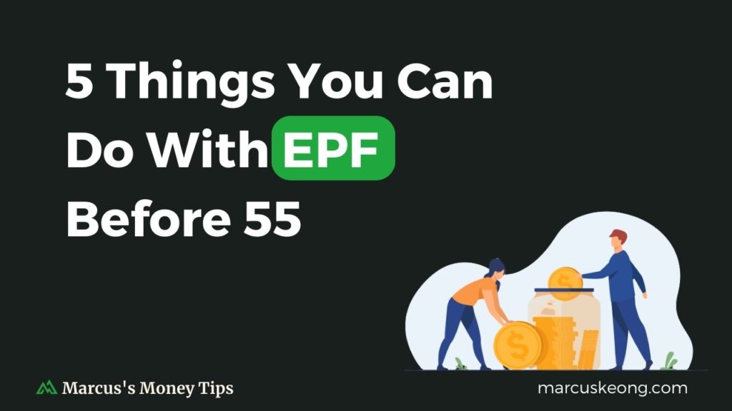 Featured banner of "5 Things You Can Do With EPF Before 55"
