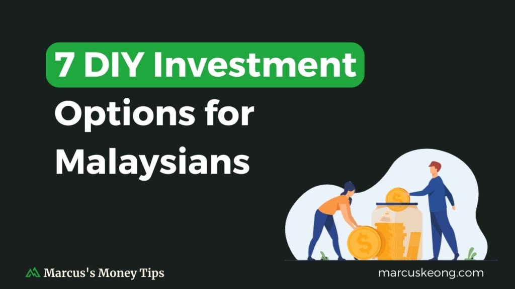 Featured banner of "7 DIY Investment Options for Malaysians"