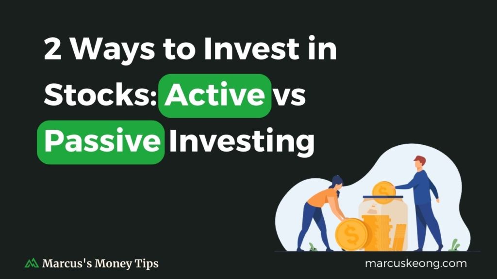 Featured banner of "2 Ways to Invest in Stocks: Active vs Passive Investing"
