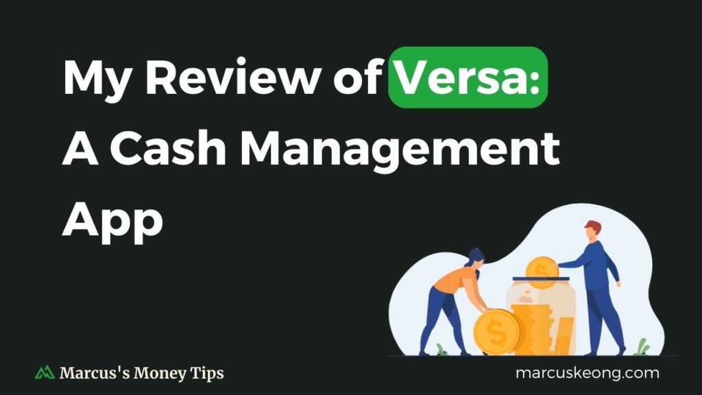 Featured banner of "My Review of Versa: A Cash Management App"